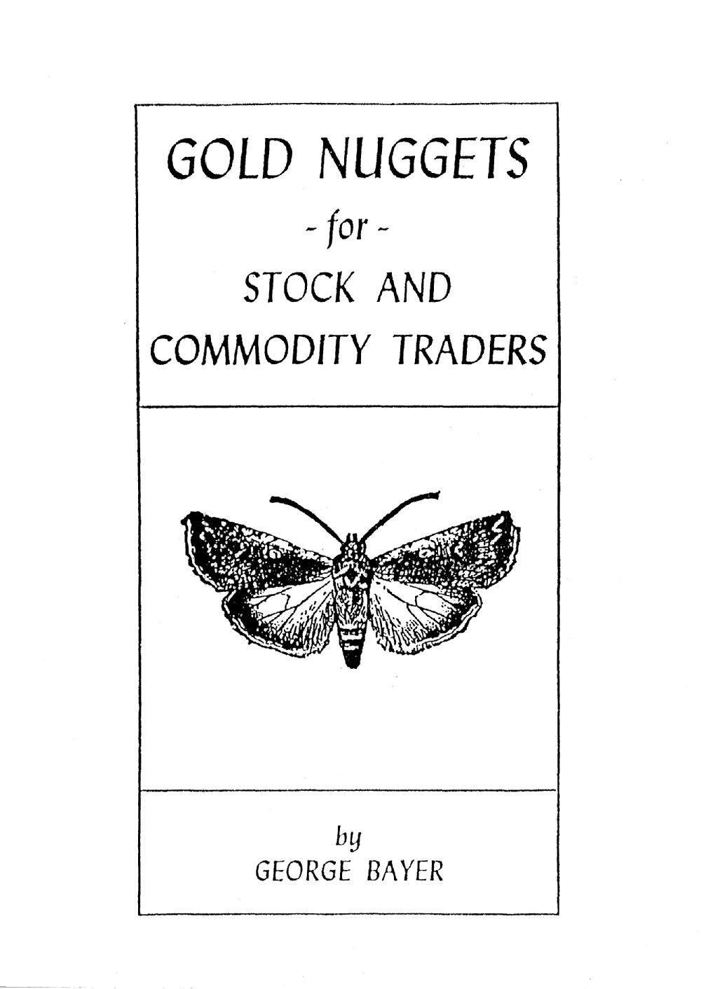 Gold Nuggets for Stock & Commodity Traders
