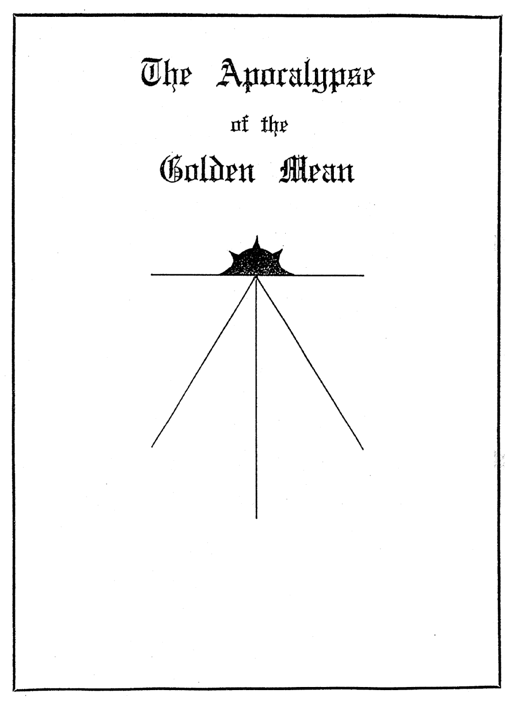 Apocalypse of the Golden Mean