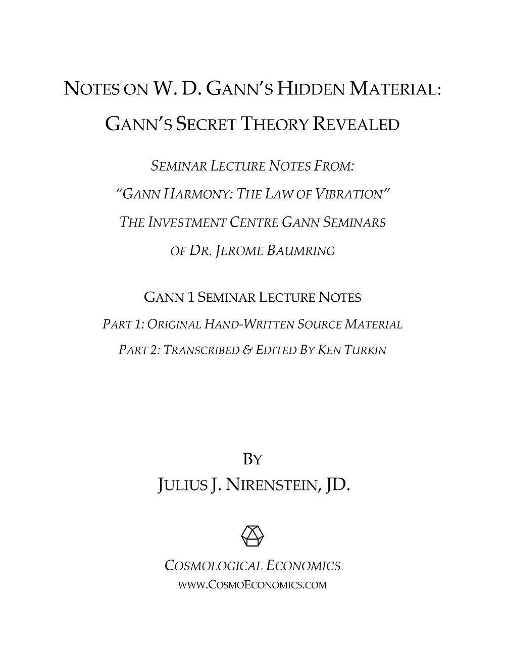 Notes on W. D. Gann's Hidden Material - Volume 1