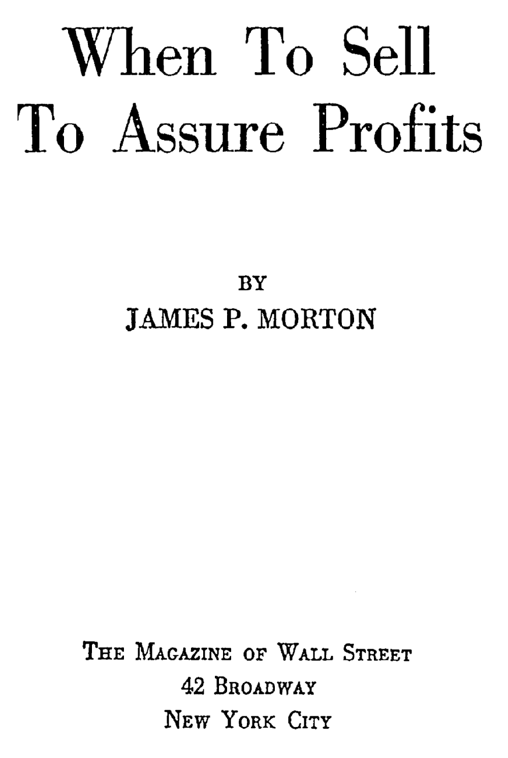 When to Sell to Assure Profits