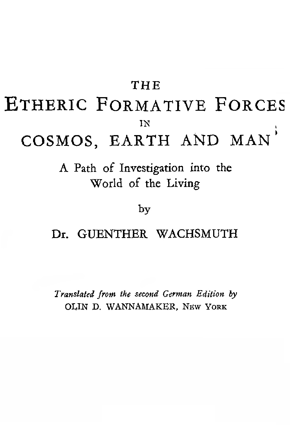 Etheric Formative Forces in Cosmos, Earth & Man
