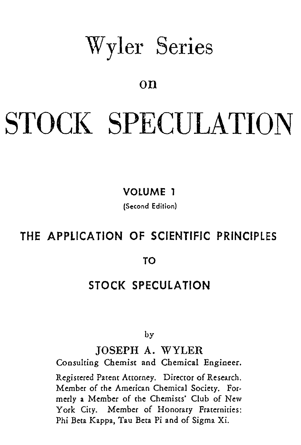 Wyler Series on Stock Market Speculation