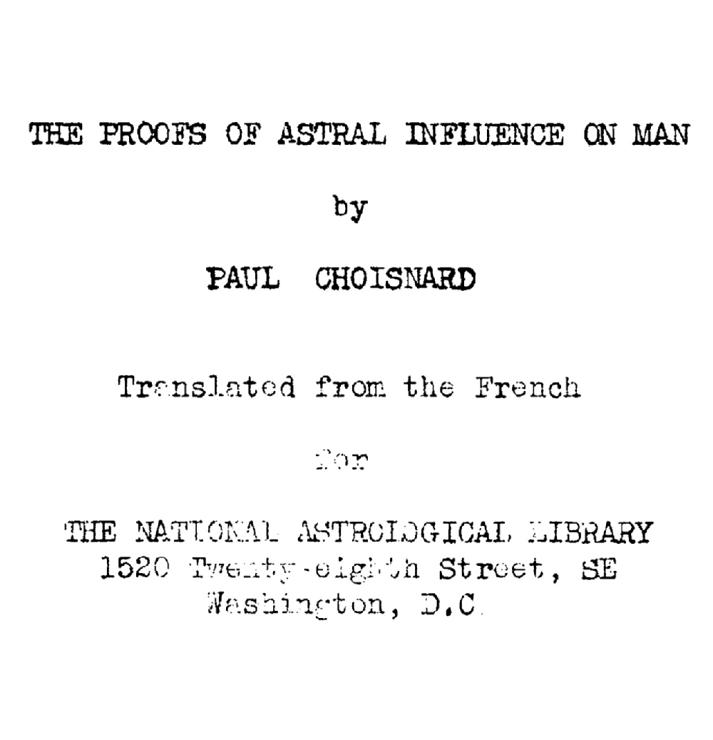 The Proofs of the Astral Influence on Man