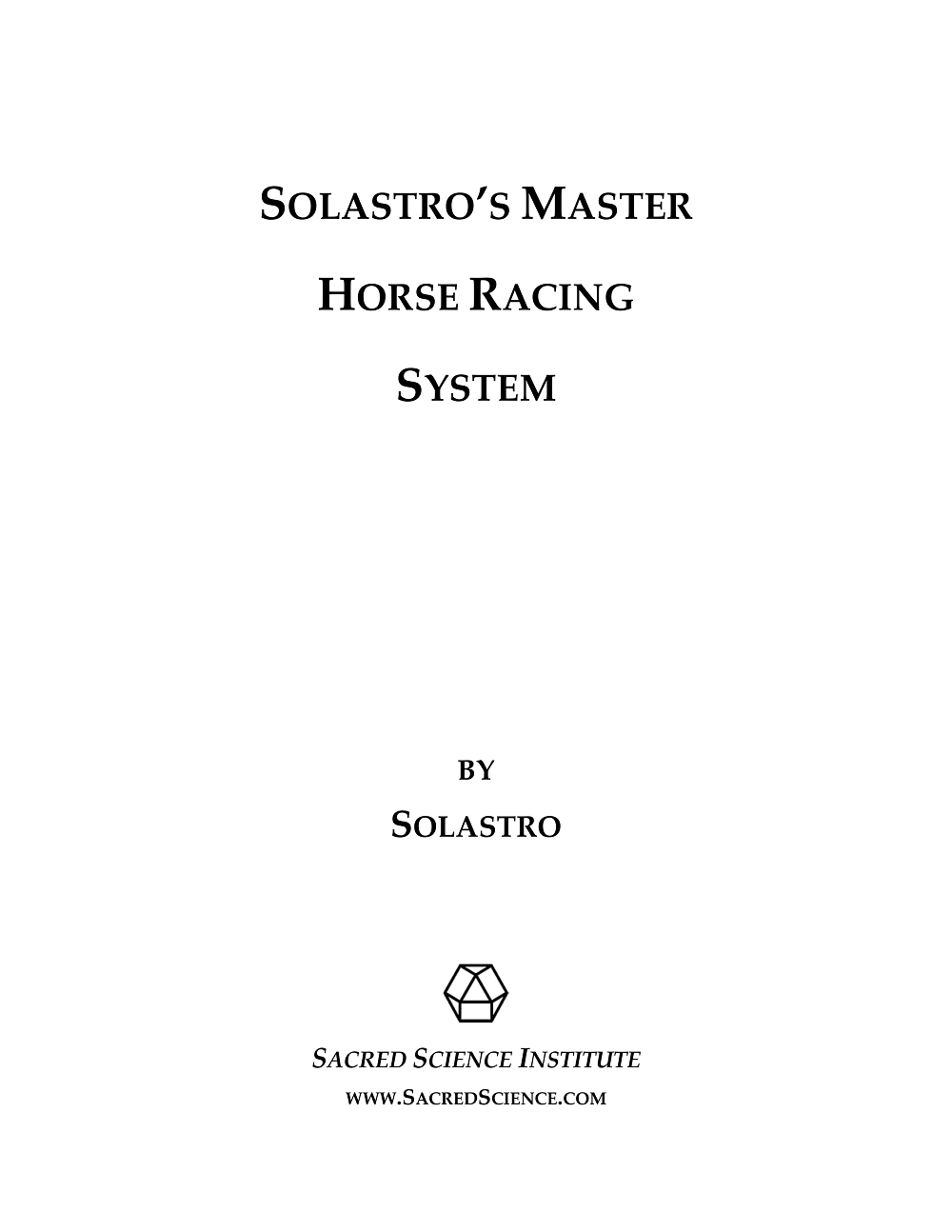 Solastro's Master Horse Racing System