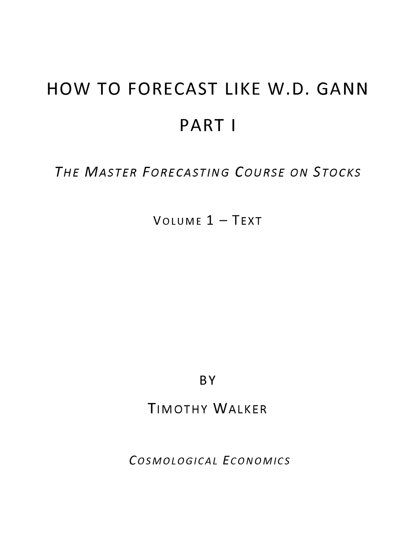 How to Forecast Like W. D. Gann, Part 1
