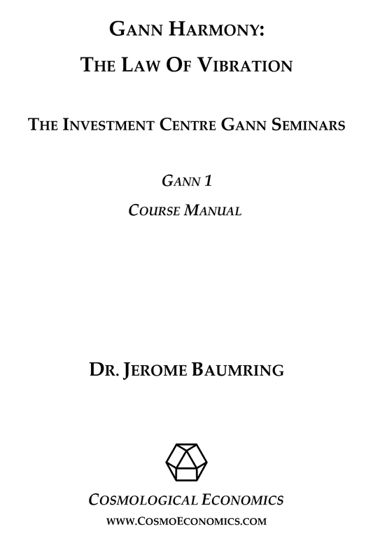 Gann Harmony: The Law of Vibration - Volume 1