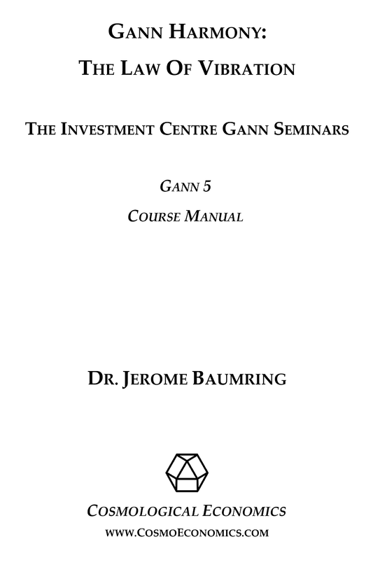 Gann Harmony: The Law of Vibration - Volume 5