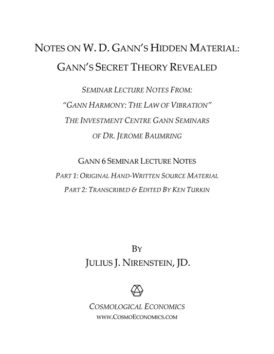 Notes on W. D. Gann's Hidden Material - Volume 6