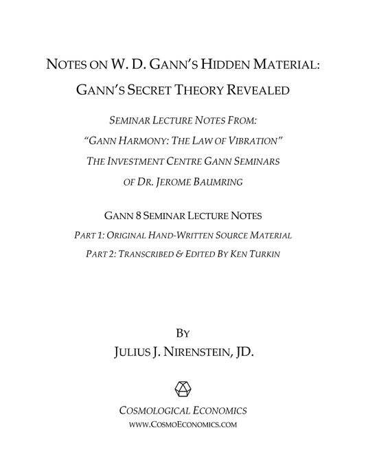 Notes on W. D. Gann's Hidden Material - Volume 8
