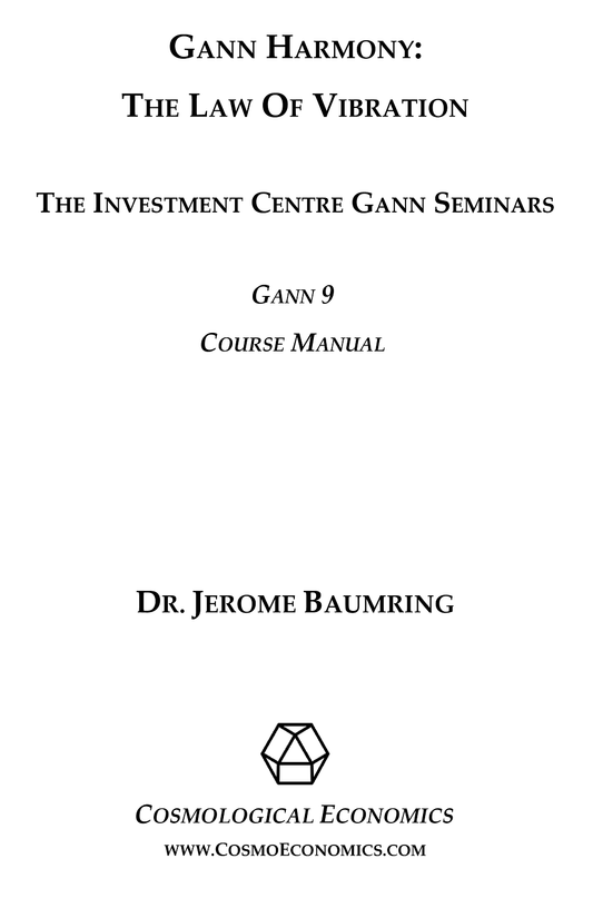 Gann Harmony: The Law of Vibration - Volume 9