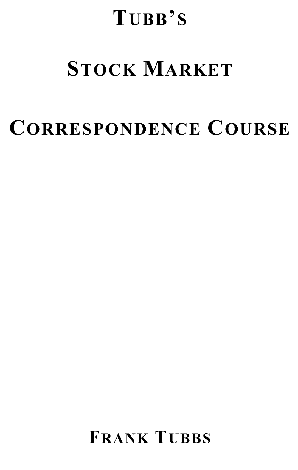 Tubbs' Stock Market Correspondence Course