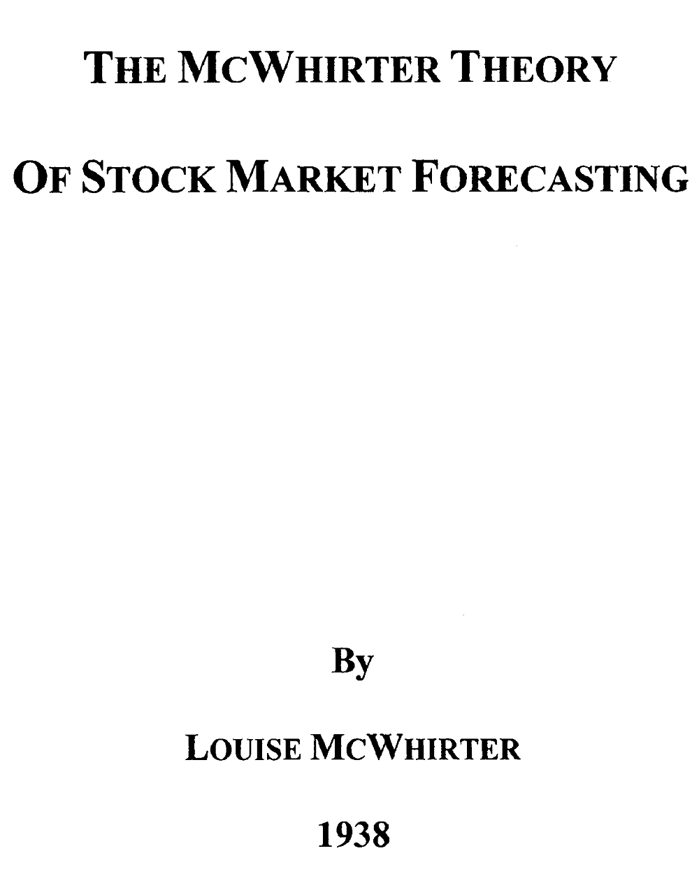 The McWhirter Theory of Stock Market Forecasting