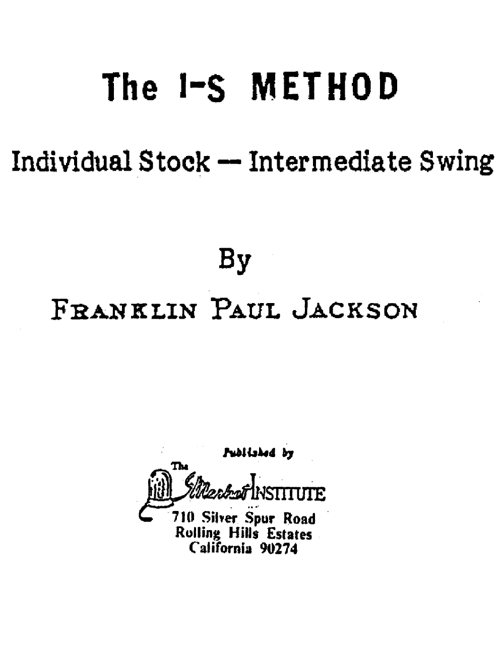 The I-S Method