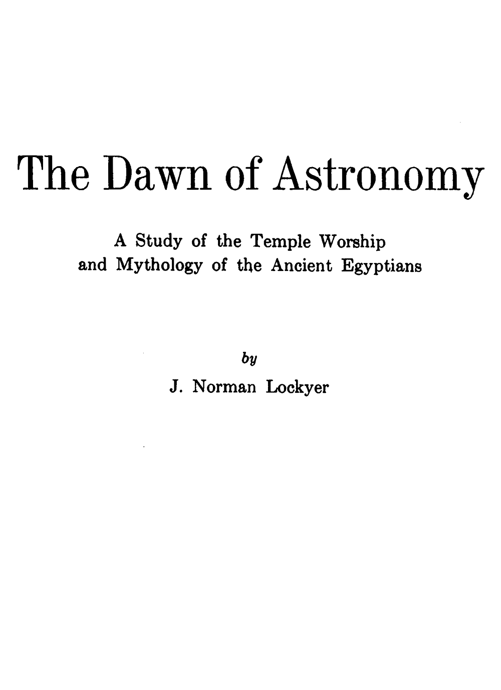 The Dawn of Astronomy