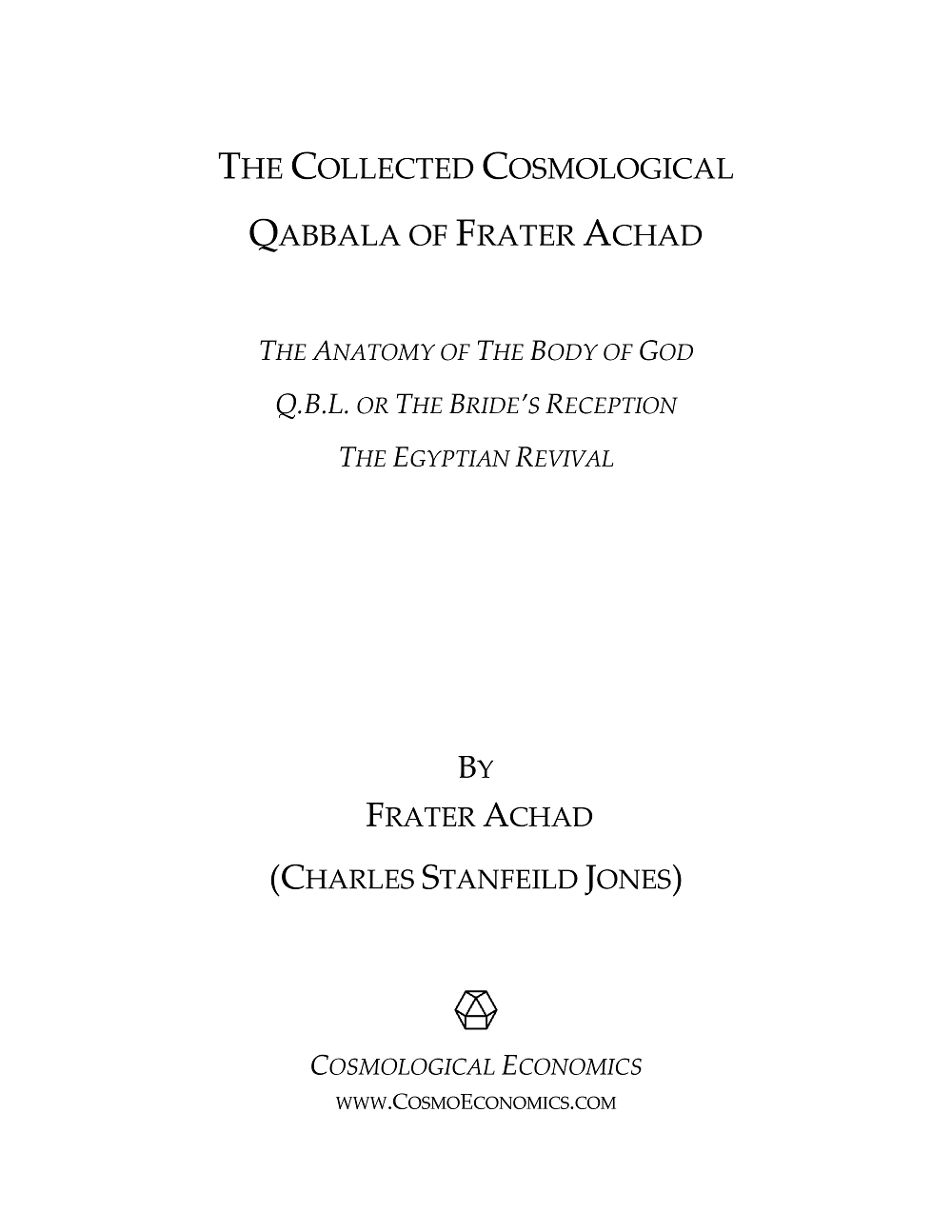 Collected Cosmological Qabbala of Frater Achad