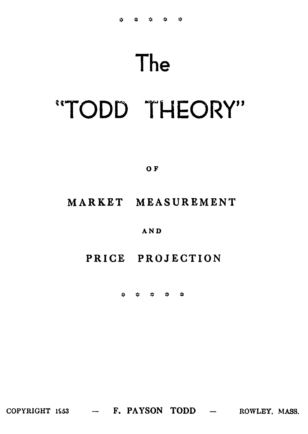 The Todd Theory of Price Projection