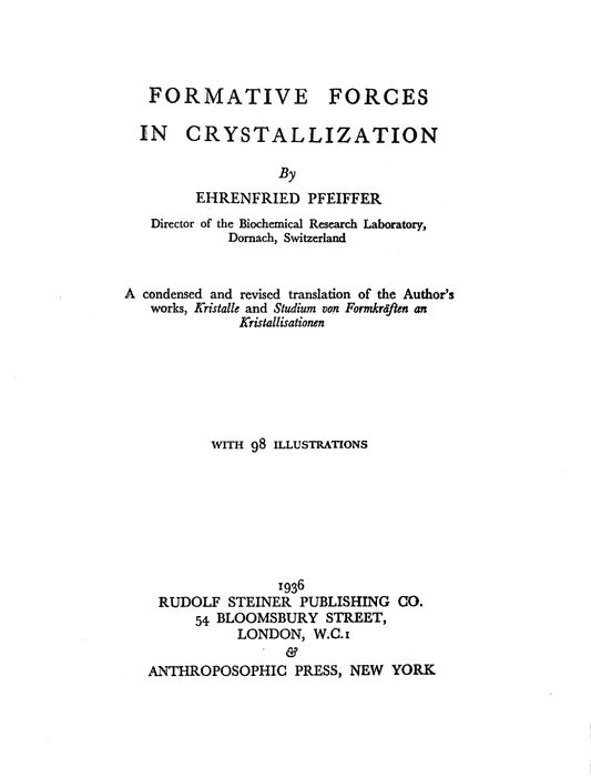 Formative Forces in Crystallization